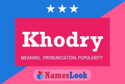 Khodry Name Poster