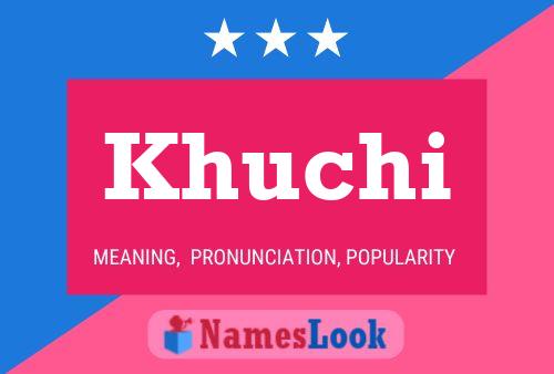 Khuchi Name Poster