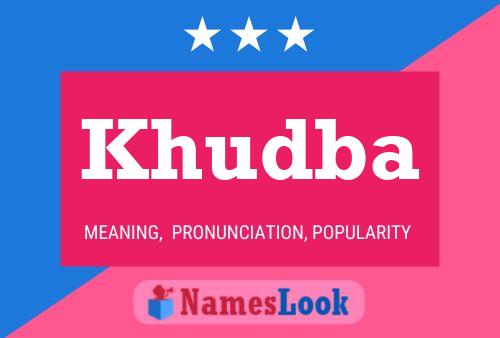 Khudba Name Poster