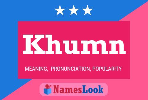 Khumn Name Poster