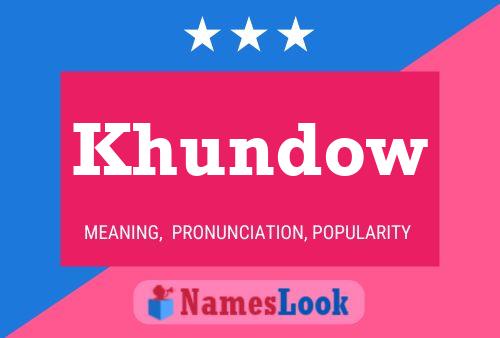 Khundow Name Poster