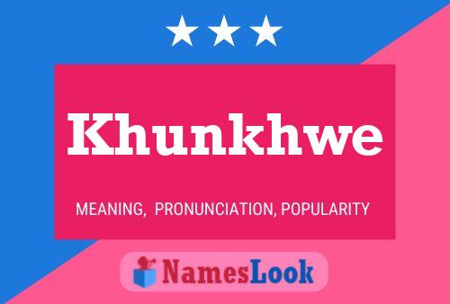 Khunkhwe Name Poster