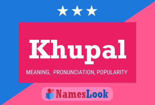 Khupal Name Poster