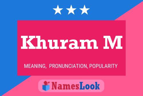 Khuram M Name Poster