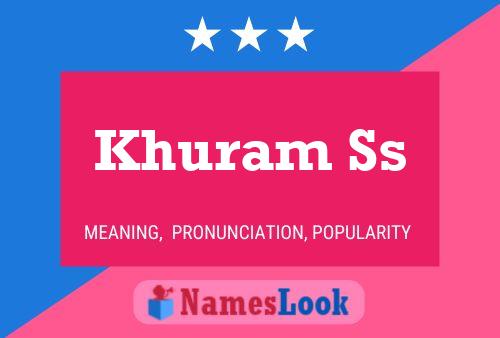 Khuram Ss Name Poster