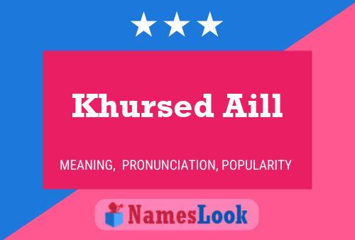 Khursed Aill Name Poster