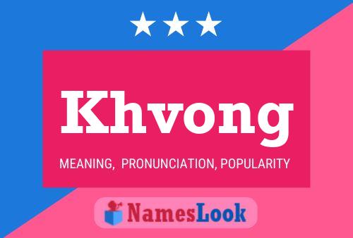 Khvong Name Poster