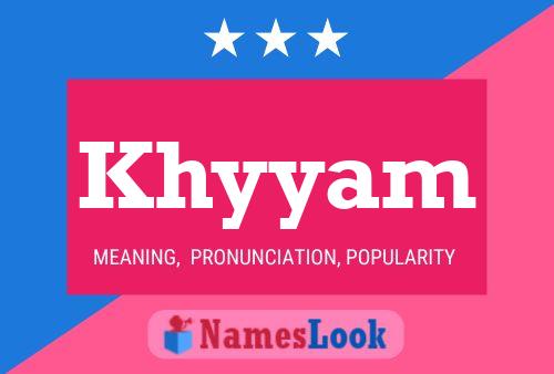 Khyyam Name Poster