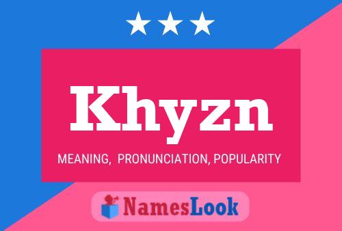 Khyzn Name Poster