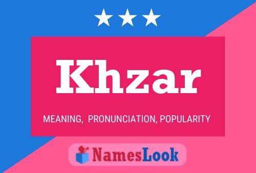 Khzar Name Poster