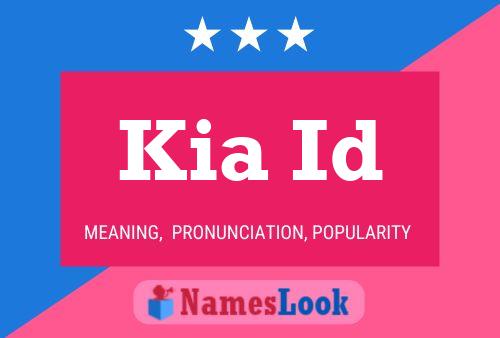 Kia Id Name Poster