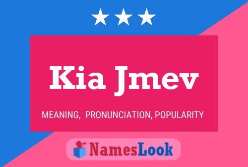 Kia Jmev Name Poster