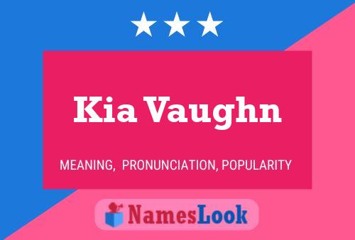 Kia Vaughn Name Poster