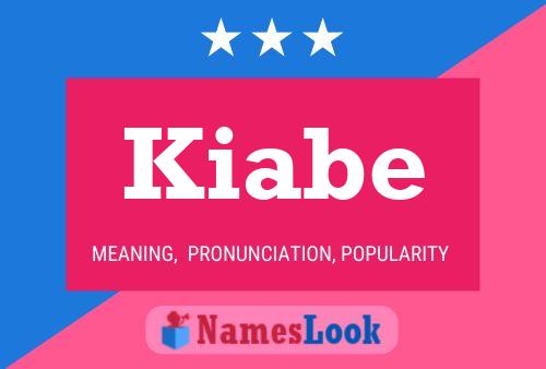 Kiabe Name Poster