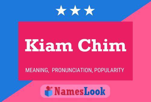 Kiam Chim Name Poster