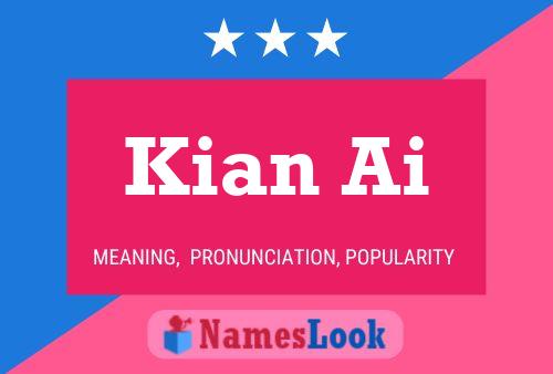 Kian Ai Name Poster