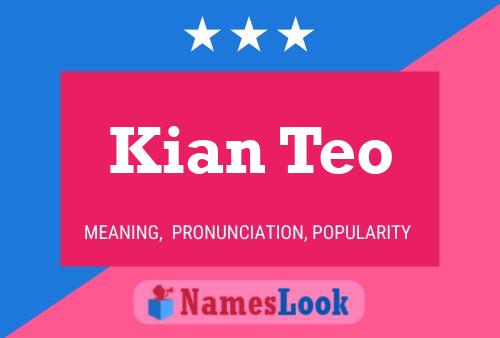 Kian Teo Name Poster