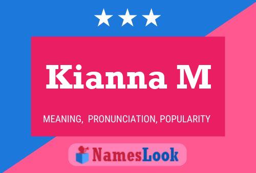 Kianna M Name Poster