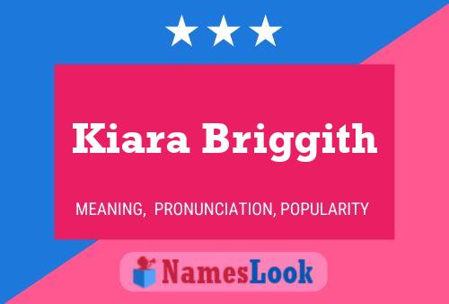 Kiara Briggith Name Poster