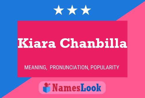 Kiara Chanbilla Name Poster