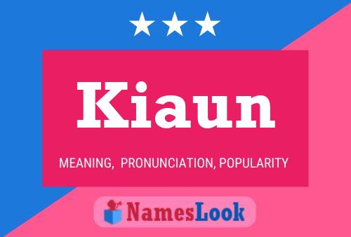 Kiaun Name Poster