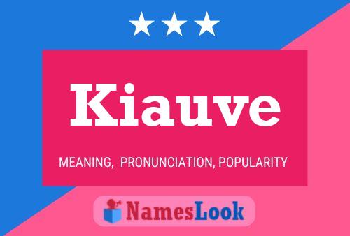 Kiauve Name Poster