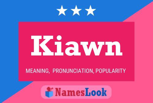 Kiawn Name Poster