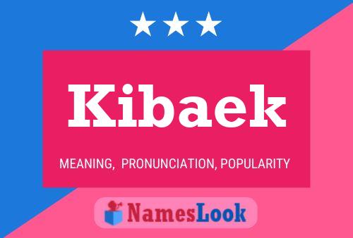 Kibaek Name Poster