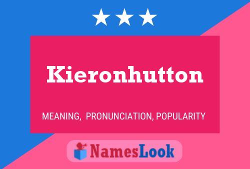 Kieronhutton Name Poster