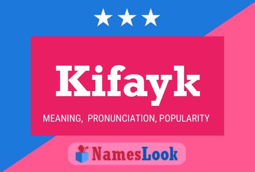 Kifayk Name Poster