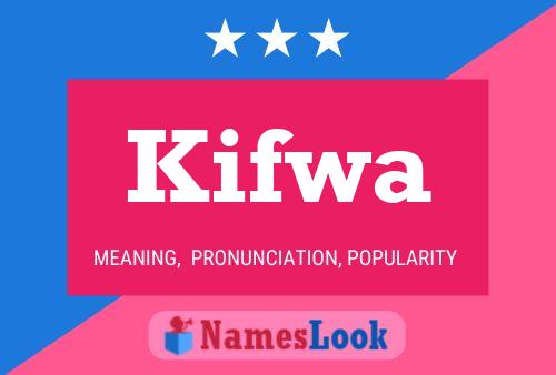 Kifwa Name Poster