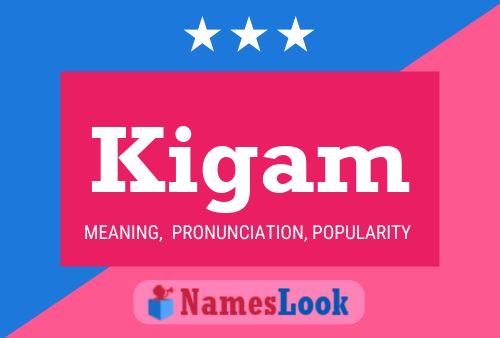 Kigam Name Poster