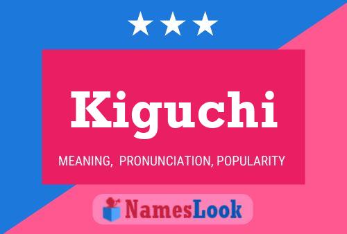 Kiguchi Name Poster