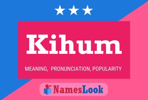 Kihum Name Poster