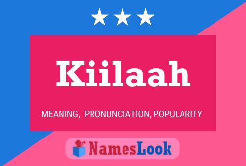 Kiilaah Name Poster