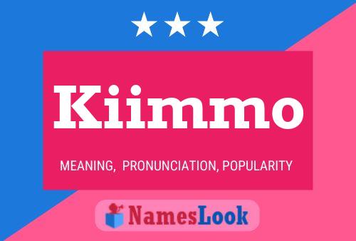 Kiimmo Name Poster