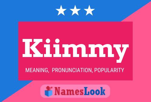 Kiimmy Name Poster