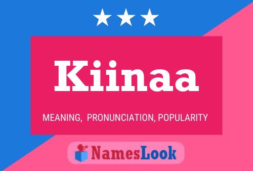 Kiinaa Name Poster