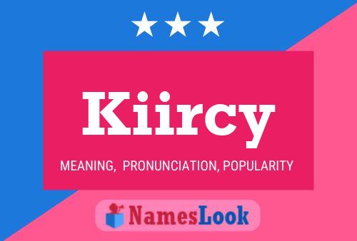 Kiircy Name Poster