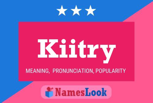 Kiitry Name Poster