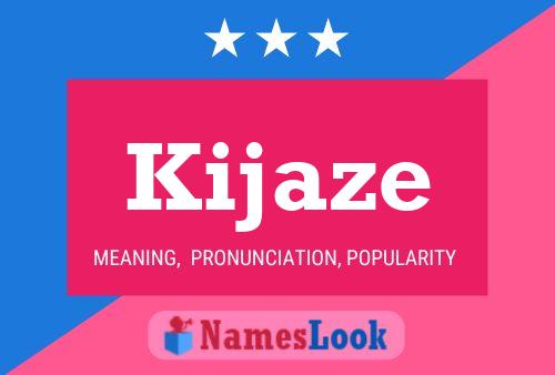 Kijaze Name Poster