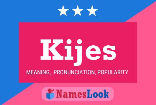 Kijes Name Poster