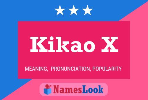 Kikao X Name Poster