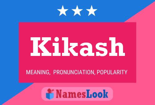 Kikash Name Poster