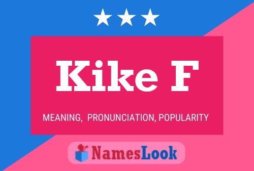 Kike F Name Poster