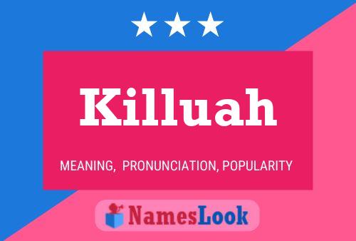 Killuah Name Poster