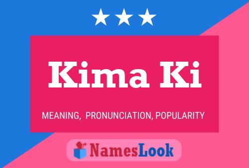 Kima Ki Name Poster