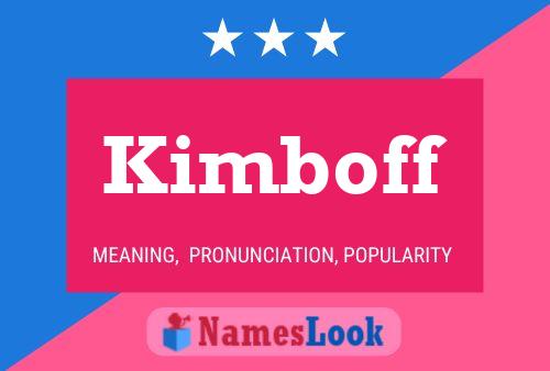 Kimboff Name Poster