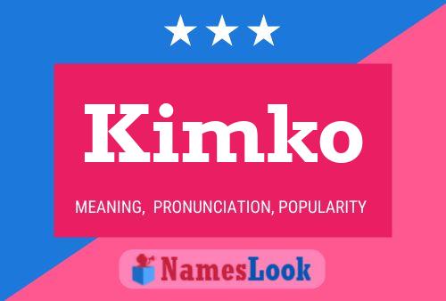 Kimko Name Poster