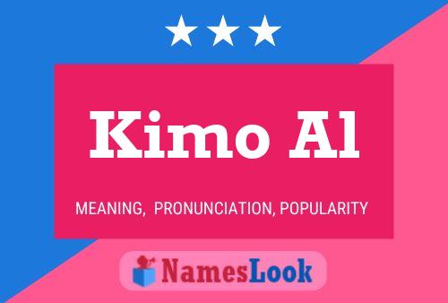 Kimo Al Name Poster